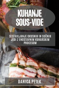 Kuhanje sous-vide - Petek, Danica