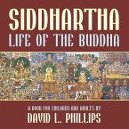 Siddhartha: Life of the Buddha