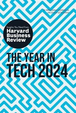 The Year in Tech, 2024 - Review, Harvard Business;Cremer, David De;Florida, Richard