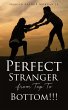Perfect Stranger from Top To Bottom!!! - Bild 1