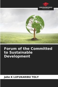 Forum of the Committed to Sustainable Development - LUFUKARIBU TOLY, John K