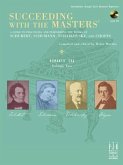 Succeeding with the Masters(r), Romantic Era, Volume Two