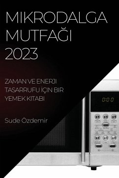 Mikrodalga Mutfa¿¿ 2023 - Özdemir, Sude