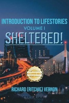 Introduction to Lifestories Volume 1: Sheltered - Vernon, Richard Ritchie