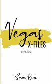 Vegas X-Files: My Story