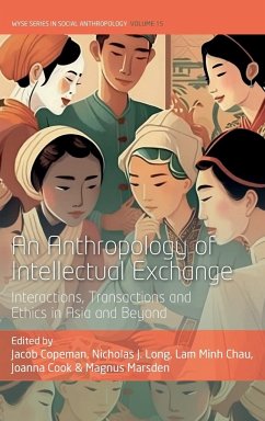 An Anthropology of Intellectual Exchange