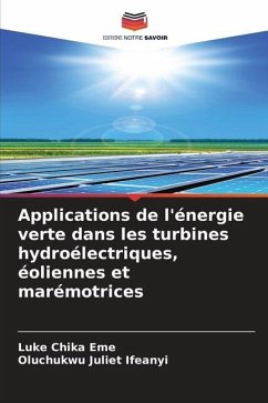 Applications de l'énergie verte dans les turbines hydroélectriques, éoliennes et marémotrices - Eme, Luke Chika;Ifeanyi, Oluchukwu Juliet