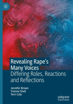 Revealing Rape¿s Many Voices - Brown, Jennifer;Shell, Yvonne;Cole, Terri