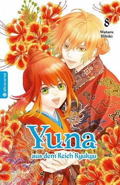 Yuna aus dem Reich Ryukyu 08 - Hibiki, Wataru