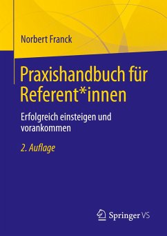 Praxishandbuch für Referent*innen - Franck, Norbert