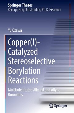 Copper(I)-Catalyzed Stereoselective Borylation Reactions - Ozawa, Yu