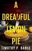 A Dreadful Lemon Pie (eBook, ePUB)