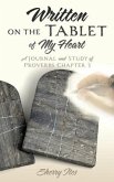 Written on the Tablet of My Heart: A Journal and Study of Proverbs Chapter 3