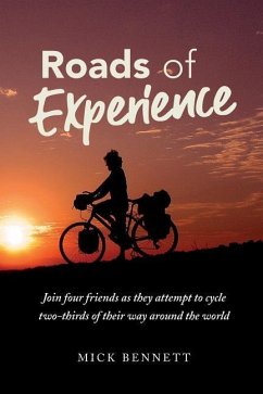 Roads of Experience - Bennett, Mick