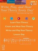 Write, Play, and Hear Your Theory Every Day, Book 6