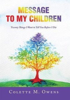 Message to My Children - Owens, Colette M.