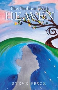 The Problem With Heaven - Price, Steve