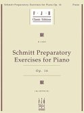 Schmitt Preparatory Exercises for Piano, Op. 16