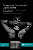 Performance Cultures and Doped Bodies: Challenging categories, gender norms, and policy responses