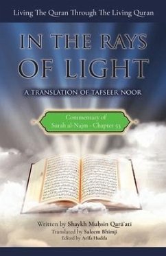 Commentary of Surah al-Najm: In the Rays of Light: Living The Quran Through The Living Quran - Qara'Ati, Muhsin