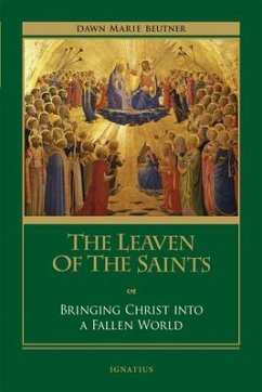 The Leaven of the Saints - Beutner, Dawn Marie