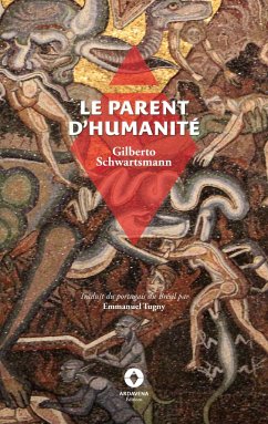 Le Parent d'Humanité - Schwartsmann, Gilberto; Tugny, Emmanuel