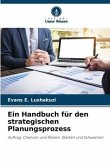 Ein Handbuch für den strategischen Planungsprozess