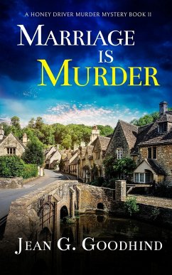 MARRIAGE IS MURDER an absolutely gripping cozy murder mystery full of twists - Goodhind, Jean G.
