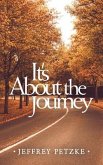 It's About the Journey