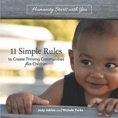 11 Simple Rules to Create Thriving Communities for Children - Jablon, Judy; Parks, Nichole