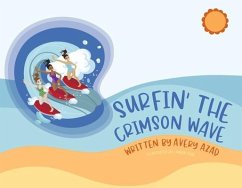 Surfin' the Crimson Wave - Azad, Avery