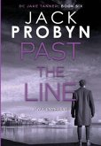 Past the Line: A gripping British detective crime thriller