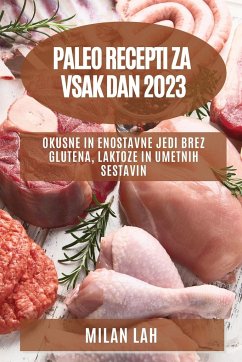 Paleo recepti za vsak dan 2023 - Lah, Milan