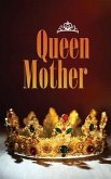 Queen Mother (eBook, ePUB)