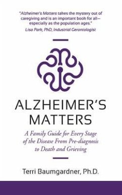 Alzheimer's Matters (eBook, ePUB) - Baumgardner, Terri