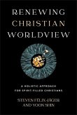 Renewing Christian Worldview