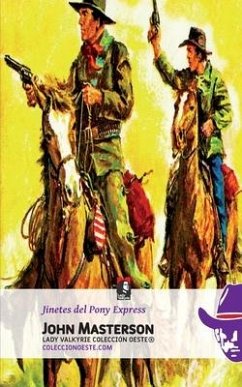 Jinetes del Pony Express - Masterson, John