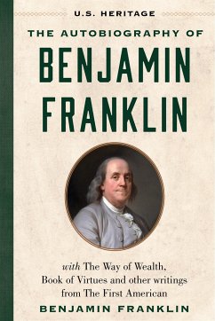 The Autobiography of Benjamin Franklin (U.S. Heritage) - Franklin, Benjamin