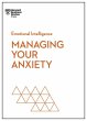 Managing Your Anxiety (HBR Emotional... - Bild 1