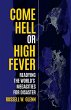Come Hell or High Fever - Bild 1