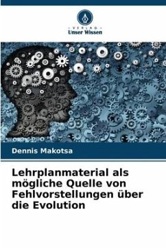 Cover Lehrplanmaterial als mögliche Quelle von Fehlvorstellungen über die Evolution