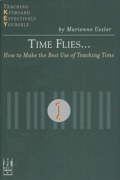 Time Flies... How to Make the Best Use of Teaching Time