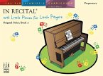 In Recital with Little Pieces for Little Fingers