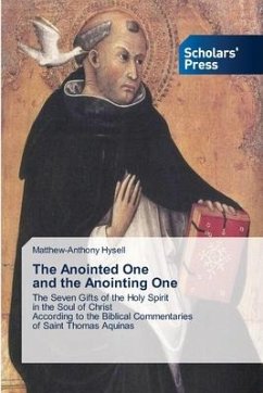The Anointed One and the Anointing One - Hysell, Matthew-Anthony