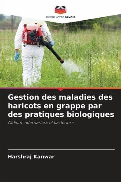 Gestion des maladies des haricots en grappe par des pratiques biologiques - Kanwar, Harshraj