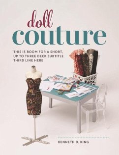 Doll Couture - King, Kenneth D.