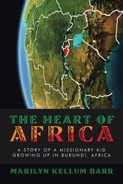 The Heart of Africa - Barr, Marilyn Kellum