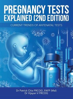 Pregnancy Tests Explained (2Nd Edition) - Chia Frcog Fafp (Mal), Patrick; V Frcog, Vijayan