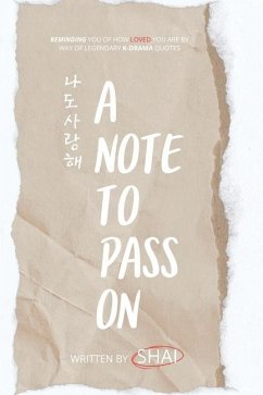 A Note To Pass On - 나도 사랑해 - Shai