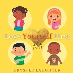 Love Yourself First: Kids - Laughter, Krystle
